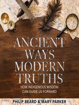 cover image of Ancient Ways Modern Truths